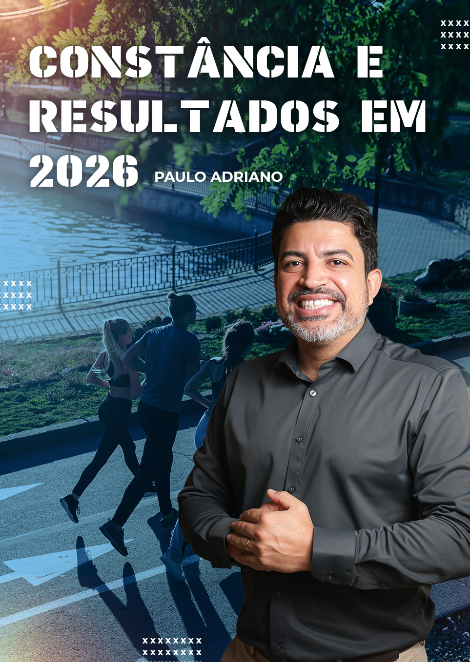 Constância e Resultados em 2026