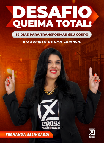 Desafio Queima Total: 14 Dias para Transformar seu Corpo e o Sorriso de uma Criança!